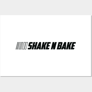 Black Tint Shake and Bake Posters and Art